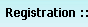 Registration