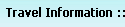 Travel Information